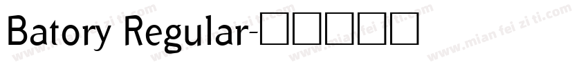 Batory Regular字体转换